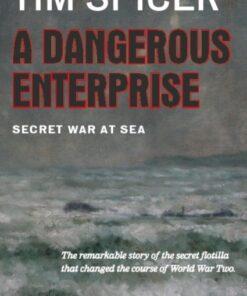 A Dangerous Enterprise