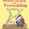 Stories of Love and Friendship